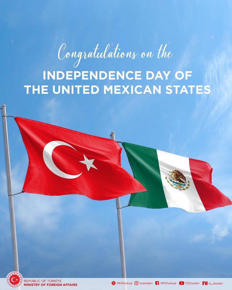 MFATurkiye's tweet photo. Congratulations on the Independence Day of the United Mexican States!
 
¡Feliz Día de la Independencia de los Estados Unidos Mexicanos! https://t.co/BeT3SS21PI