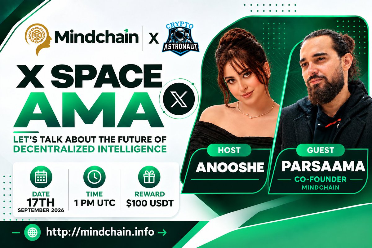 CryptoAs_TW's tweet photo. We're going to AMA on X Space. 

MindChain × Crypto Astronaut  🔥

📅 17th September 2026
⏰ 1:00 PM UTC
🎁 $100 USDT 

🎙️GUEST: Parsaama (Co - Founder) 

⏰ Set reminder on Space:
https://t.co/SRFnGrgBuj

📌 Tasks:
✅ Follow: @MindChain1
🔁 Retweet this post
💬 Drop a comment below

#XSpace #AMA #Web3