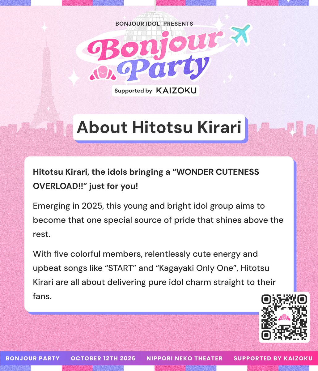 bonjour_idol's tweet photo. 【#BonjourParty - GUEST INTRODUCTION】

🥐 ひとつキラリ 🥐

BONJOUR IDOL presents
『Bonjour Party supported by KAIZOKU』
📆 2026年10月12日 - OPEN: 12:00 / START 12:20
📍日暮里ネコシアター
🎫 前方/Front: 4000円 - 一般/General: 2500円
➡️ https://t.co/DvmUt1xCXc
➡️ https://t.co/9qz3cax7pL

@hitotsukirari 
#キラリ1012 #キラリ #BonjourIdol