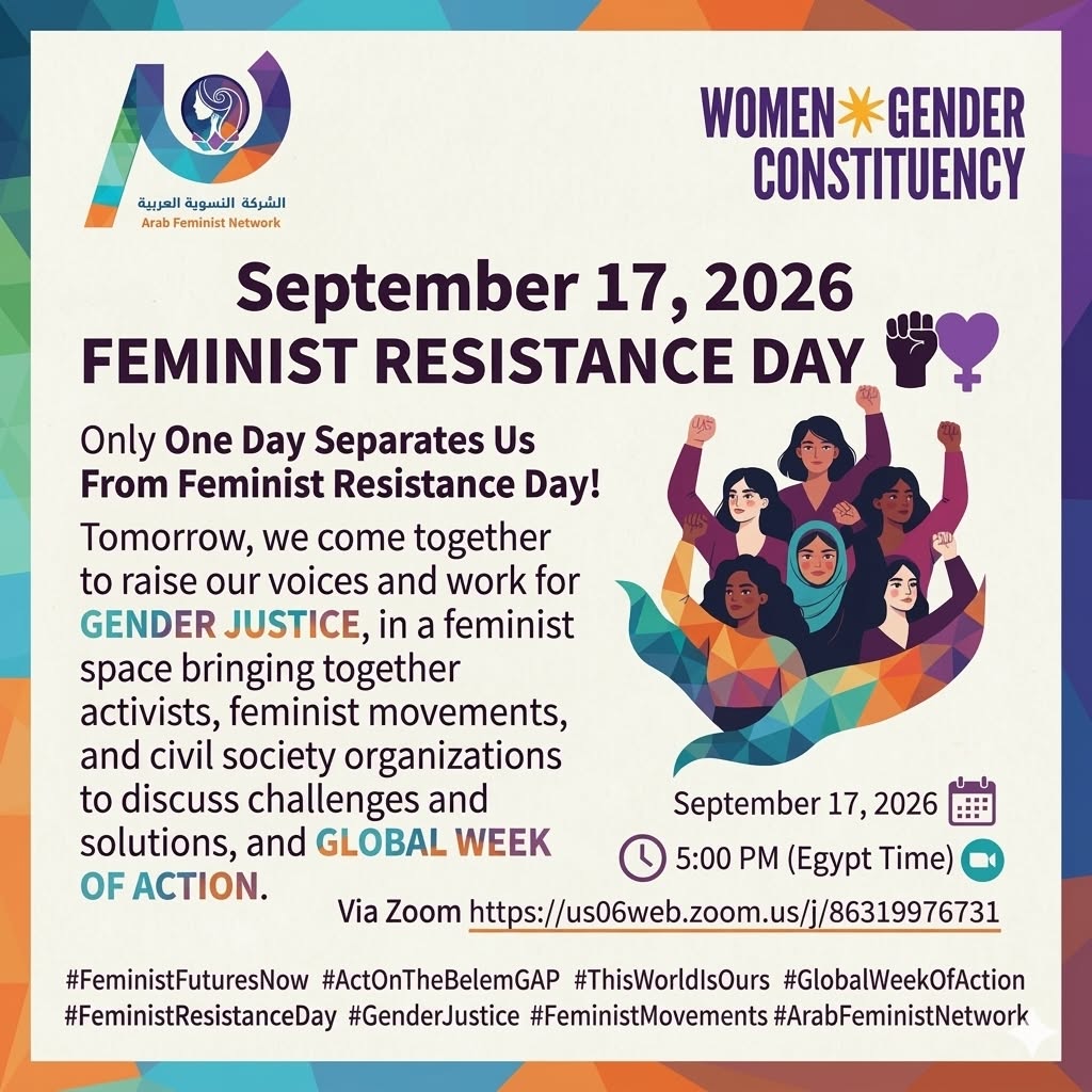 ArabFeministNet's tweet photo. ✊💜 Just one day to Feminist Resistance Day!

Join us on 17 Sept at 5 PM Egypt time for a dialogue on gender justice and the Belém Gender Gender Action Plan, in collaboration with @WGC_Climate .

🔗 https://t.co/5IwKYB7dWq
#FeministFuturesNow #ActOnTheBelemGAP https://t.co/b7XeUayaEH