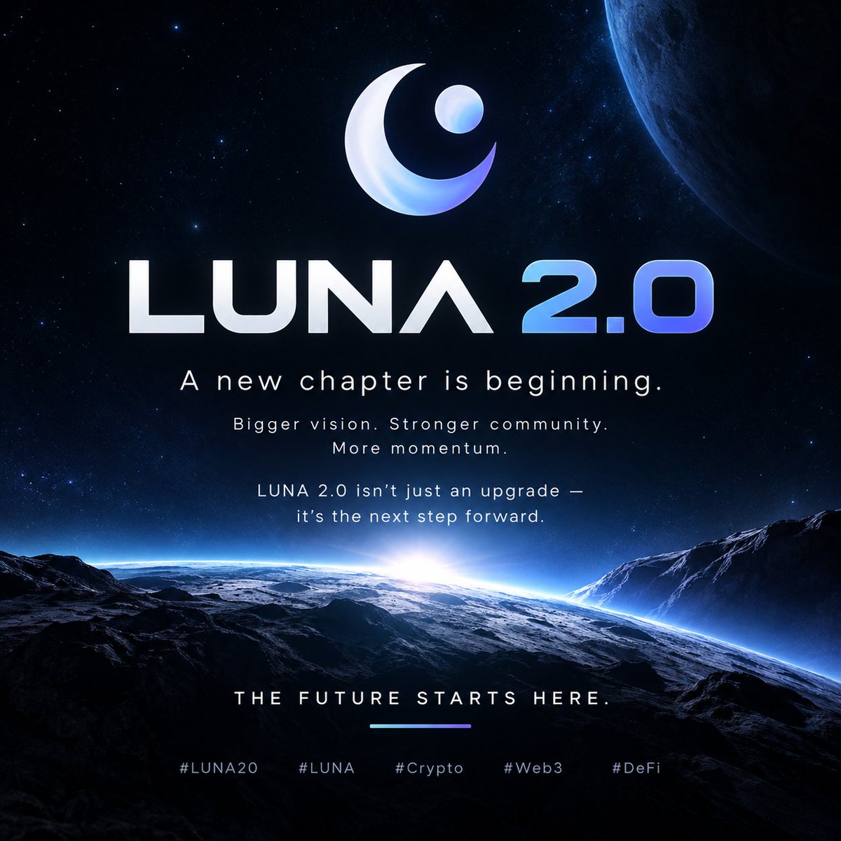 FortuneNavigato's tweet photo. 🌙 LUNA 2.0
A new chapter is beginning.
Bigger vision. Stronger community. More momentum.
LUNA 2.0 isn’t just an upgrade — it’s the next step forward. 🚀
The future starts here.
#LUNA20 #LUNA #Crypto #Web3 #DeFi https://t.co/YY6C1kjLmA