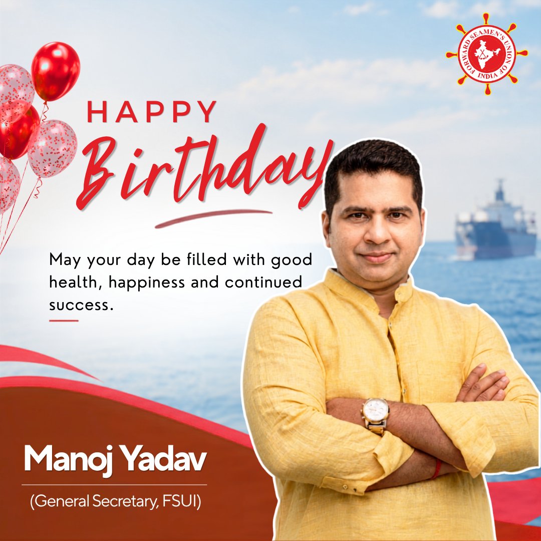 FSUIINDIA's tweet photo. Wishing Mr. Manoj Yadav, General Secretary of FSUI, a very Happy Birthday!
May the year ahead bring him continued success, happiness, and strength to lead and serve the maritime community. https://t.co/YYXry6yaLA