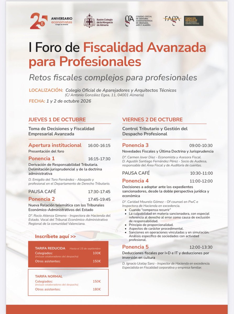 CAndaluzGA's tweet photo. ✅¿Te apuntas al Foro de Fiscalidad Avanzada para Profesionales?
✅Se celebrará los días 1 y 2 de octubre en el Colegio Oficial de Aparejadores y Arquitectos Técnicos de Almería, con la colaboración de @gestoresGJA y @FAGAcoga.
#formación https://t.co/9ZZsk8jPrt