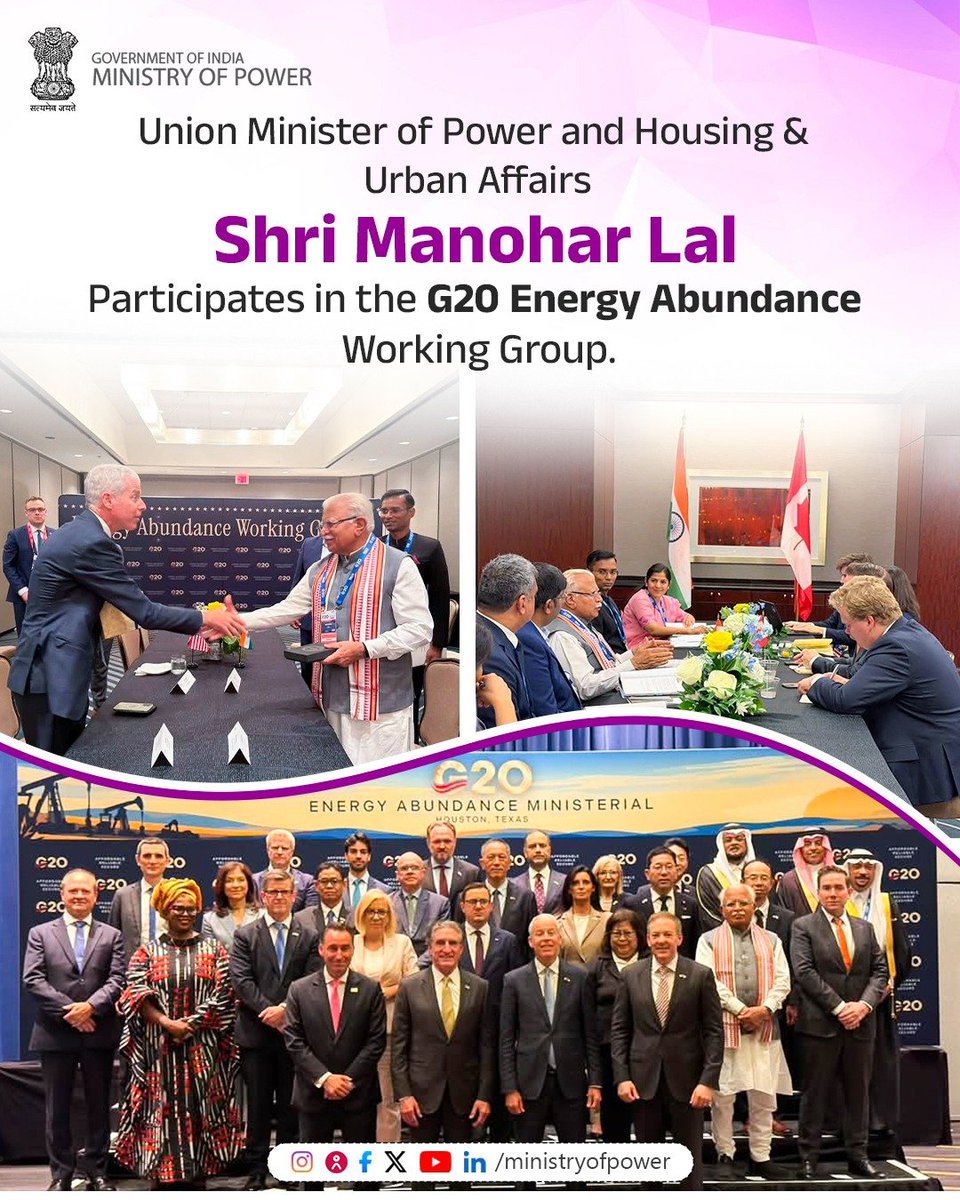 MinOfPower's tweet photo. Union Minister of Power, Housing &amp; Urban Affairs, Shri @mlkhattar, participated in the G20 Energy Abundance Working Group meetings in Houston on 15th September 2026.

Read More: https://t.co/up9ScwZ0rH 

@officeofmlk
@ENERGY
@PIB_India

#G20Energy
#MinisterialMeeting https://t.co/pMZKd83xFt