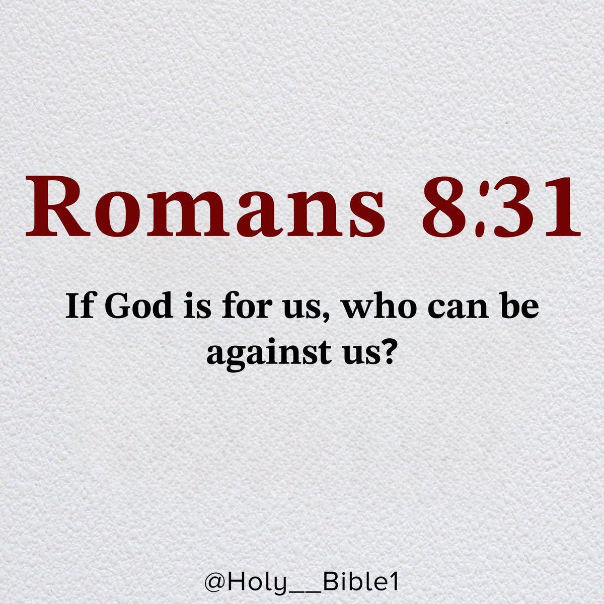Holy__Bible1's tweet photo. Romans 8:31 https://t.co/fBAFa6xM5i