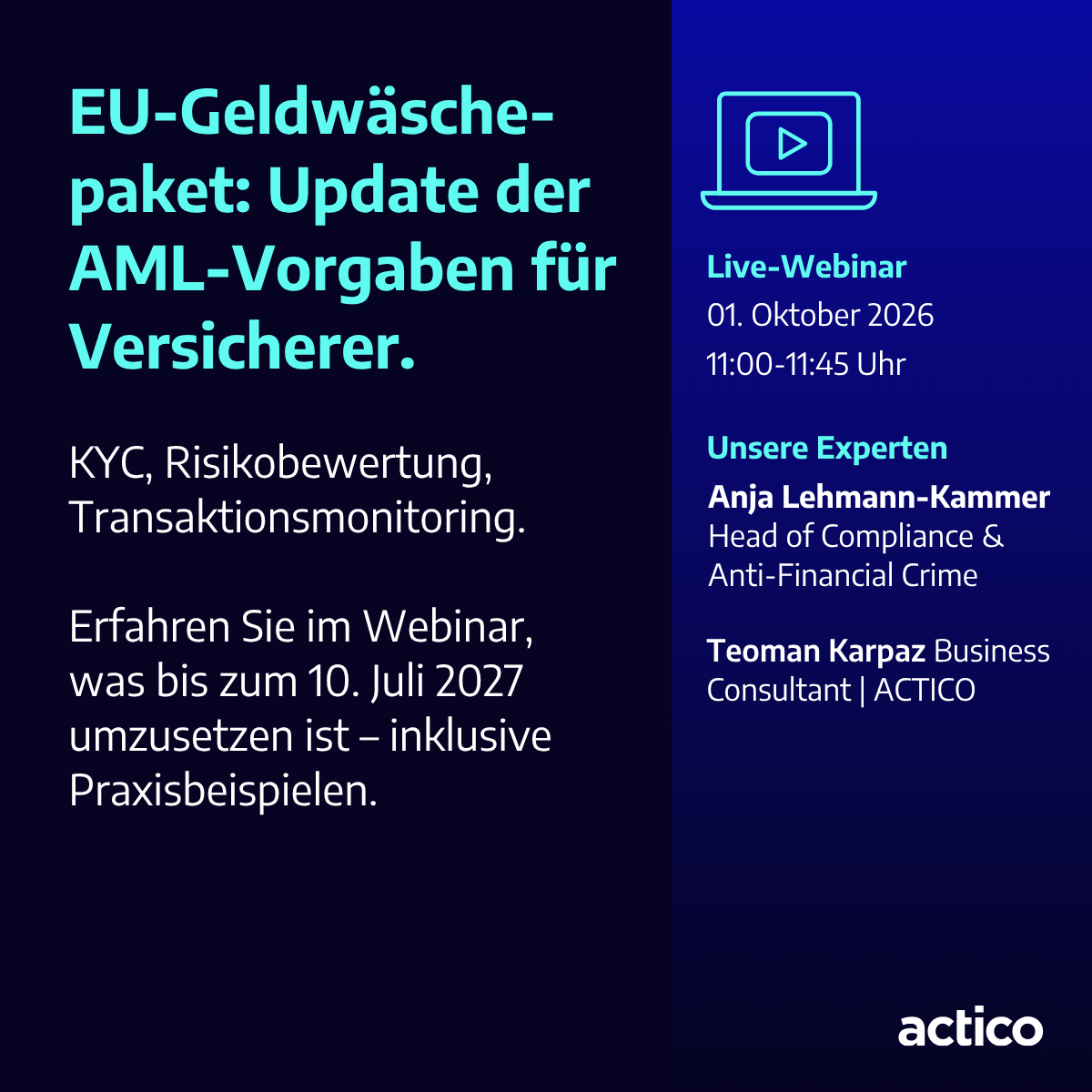 ACTICO_de's tweet photo. Wie gut kennen #Versicherer ihre Kunden – wirklich?
Die ganzheitliche Betrachtung von Kunden wird im Rahmen der AML-Anforderungen 2027 immer wichtiger. 
 
Darüber sprechen Anja Lehmann-Kammer und Teoman Karpaz im Webinar:
01. 10.2026
11:00–11:45 Uhr

https://t.co/LjarFyRfqw https://t.co/DpjJkBchXV