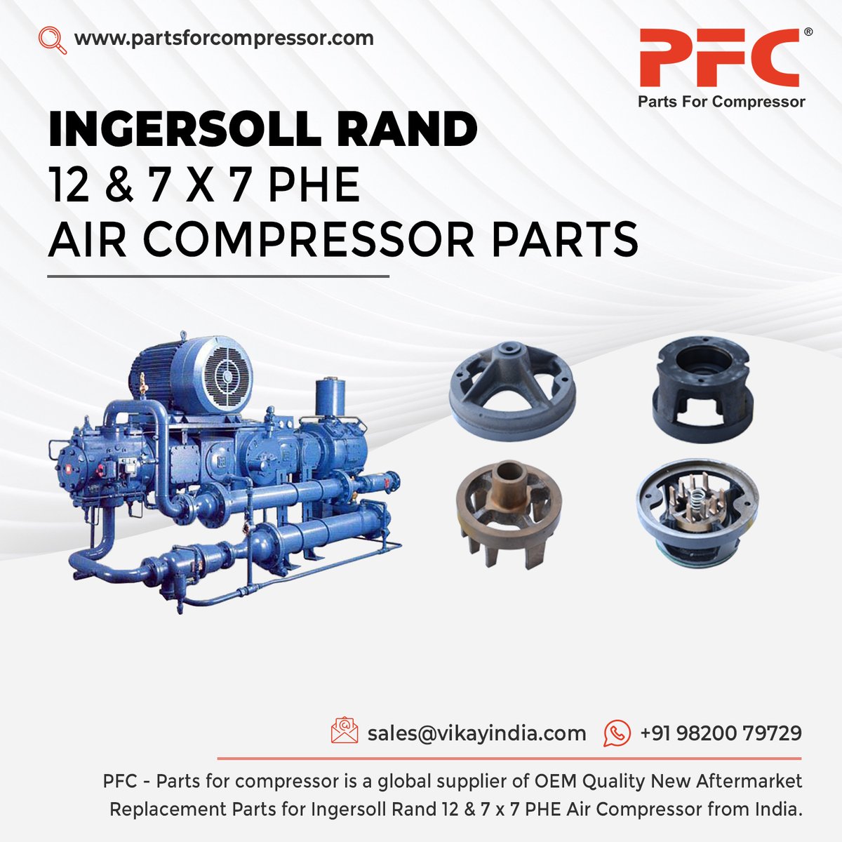 PartsForComp's tweet photo. PFC - Parts For Compressor is a Global Supplier of OEM Quality new Replacement Ingersoll Rand 12 x 7 x 7 PHE Air Compressor Spare Parts, Ingersoll Rand IHE Parts from India.

Product Link: https://t.co/1FqyCx6IPD
Email: sales@vikayindia.com
WhatsApp: +91 98200 79729 https://t.co/NI042oy25a