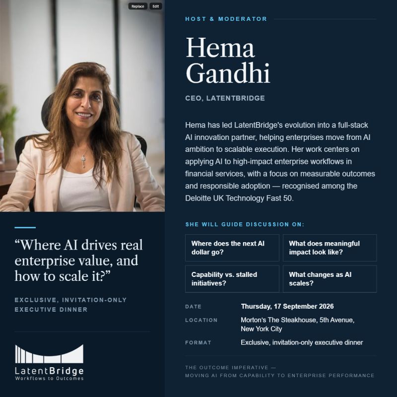 LatentBridge's tweet photo. Pleased to have Hema Gandhi, CEO of LatentBridge, host and moderate The Outcome Imperative in NYC on Sept 17. Hema will lead the conversation on scaling enterprise AI, governance and turning AI capability into meaningful business outcomes. #LatentBridge #Roundtable #EnterpriseAI https://t.co/ZVZjtU7Pk0