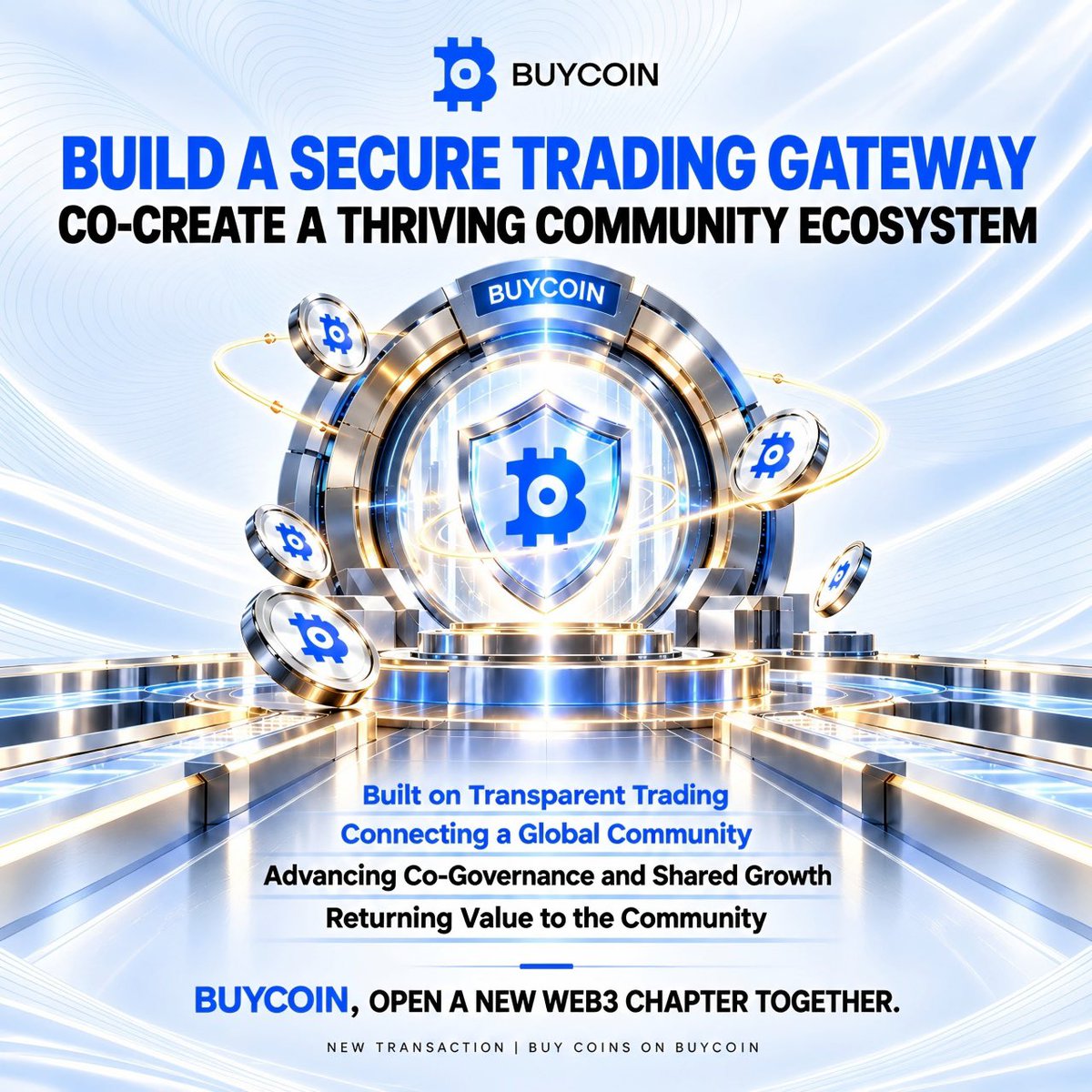 BUYCOIN_X's tweet photo. BUILD A SECURE TRADING GATEWAY

CO-CREATE A THRIVING COMMUNITY ECOSYSTEM

Built on Transparent Trading

Connecting a Global Community

Advancing Co-Governance and Shared Growth

Returning Value to the Community

BUYCOIN, OPEN A NEW WEB3 CHAPTER TOGETHER.
#BUYCOIN #BCT https://t.co/XjQ5AGLakV