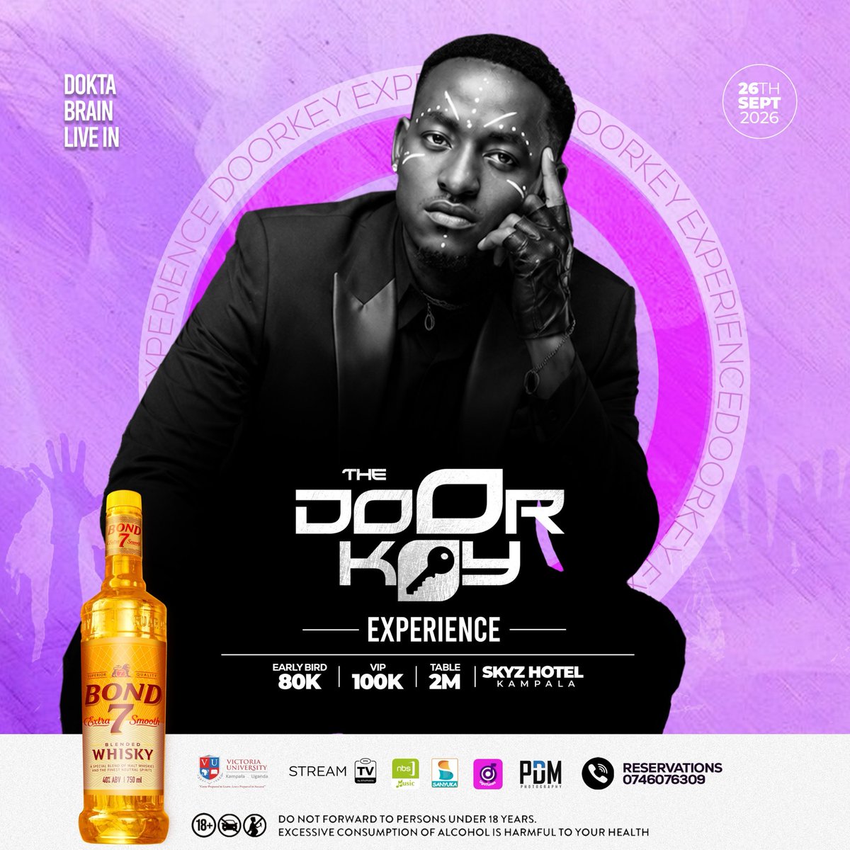 doktabrainmusic's tweet photo. 🔥 THE DOORKEY EXPERIENCE IS ALMOST HERE! 🔥

26TH SEPTEMBER DOKTA BRAIN LIVE at SKYZ HOTEL, Kampala! 🗝️

🎟️ Early Bird 80K | VIP 100K | Table 2M

⏳ Few days left. Secure your spot!
📞 0746076309

#TheDoorkeyExperience #DoktaBrain https://t.co/sZhwrHYMgJ