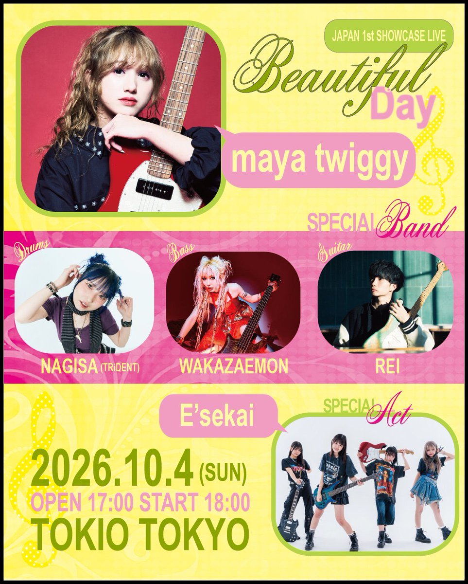 Esekai_official's tweet photo. E’sekai LIVE INFO 

maya twiggy
JAPAN 1st SHOWCASE LIVE
“Beautiful Day”

スペシャルゲストアクトとして
E’sekai 出演決定！⚡️

📅 DATE｜2026.10.04 SUN
📍 VENUE｜渋谷 TOKIO TOKYO
東京都渋谷区宇田川町3-7
ヒューリック渋谷公園通りビル B1

⏰ OPEN 17:00 / START 18:00

🎫 TICKET
前売 ¥3,000 ＋ 1 Drink
当日 ¥3,500 ＋ 1 Drink
※当日会場にてドリンク代（��600）を頂戴いたします。

■ 入場順
整理番号順（先着順）

▼ TICKET
https://t.co/PlsmSLemhZ

maya twiggy JAPAN 1st SHOWCASE LIVE “Beautiful Day”

その特別なステージに、
E’sekaiがスペシャルゲストアクトとして登場します⚡️

東京でお待ちしています🔥

#Esekai #異世界 #mayaTwiggy #BeautifulDay #TOKIOTOKYO #渋谷 #ガールズバンド #沖縄アクターズスクール