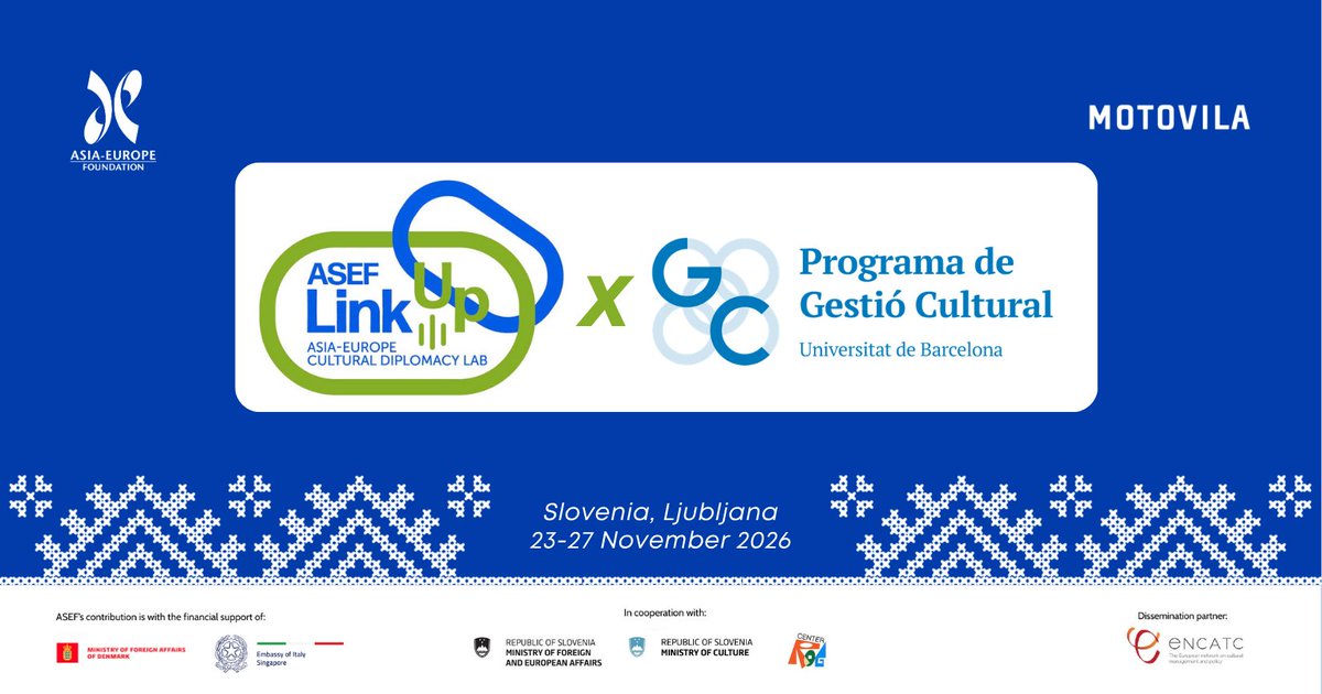 culture360_asef's tweet photo. 🎓 For #ASEFLinkUp 2026, we are pleased to collaborate with the Programa de Gestió Cultural – Universitat de Barcelona, providing higher education for cultural sector professionals since 1989.
The programme brings decades of expertise in cultural management to this year’s edition in #Slovenia.
Discover more about ASEF LinkUp 2026: https://t.co/hMmIbtHBbx
#ASEFCulture
-
ASEF LinkUp 2026 is organised by @aseforg, in partnership with Motovila, and in cooperation with the @MZEZ_RS, Ministry of Culture of Slovenia and Center Rog.