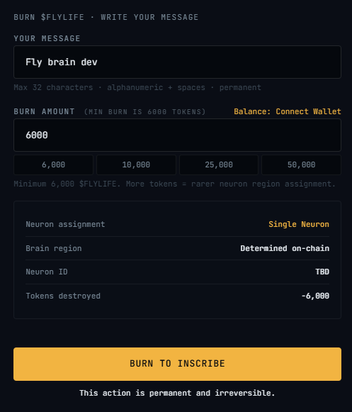 flybrainlife's tweet photo. Burn &amp; Write is live.

Burn a minimum of 6,000 $Flylife. Claim a neuron and inscribe your name in the fly’s brain. Forever.

https://t.co/v8HDw0TwXv https://t.co/ZzaOf86zMO