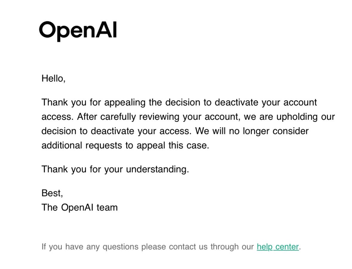 HNothing60052's tweet photo. OpenAI falsely accused me of Cyber Abuse and rejected my appeal. This is insane I had this ChatGPT account since GPT 3.5 release and I can no longer use ChatGPT. 

There was no previous warning just instant deactivation.

@OpenAI @OpenAIDevs @thsottiaux https://t.co/uLBaC6zb8O