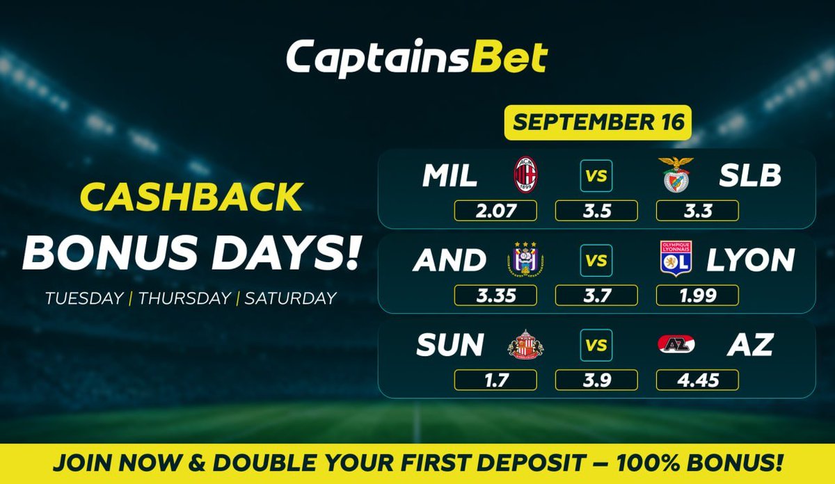 KingVictorTips's tweet photo. 🔥 CASHBACK BONUS DAYS! 💰

📅 SEPTEMBER 16

Your bets can bring you more every Tuesday, Thursday & Saturday! ⚽️

🎯 TODAY'S FEATURED MATCHES:

🇮🇹 AC Milan vs Benfica 🇵🇹
🇧🇪 Anderlecht vs Lyon 🇫🇷
🏴󠁧󠁢󠁥󠁮󠁧󠁿 Sunderland vs AZ Alkmaar 🇳🇱

🔥 BET. WIN. GET CASHBACK.

💰 PLUS: DOUBLE YOUR FIRST DEPOSIT!
🎁 100% FIRST DEPOSIT BONUS

🚀 Join CaptainsBet and make every match count!

🎁 Promo Code: VICTOR
🔗 https://t.co/rhr1fRWiza

#CAPTAINSBET #Cashback #CashbackBonus #SportsBetting #Football #BettingTips #FootballPredictions #AccaTips #BettingCommunity