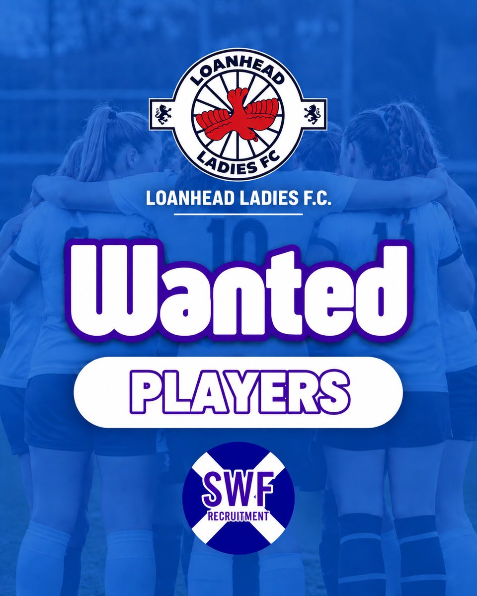 SWFRecruitment's tweet photo. 🚨 PLAYERS WANTED | LOANHEAD LADIES ⚽

Loanhead Ladies are looking to strengthen their squad with experienced players across all positions.

🧤 Goalkeepers
🛡️ Defenders
⚽ Midfielders
🎯 Forwards

Looking for a fresh challenge? Get in touch with the club directly. https://t.co/sNMHHEXHbL