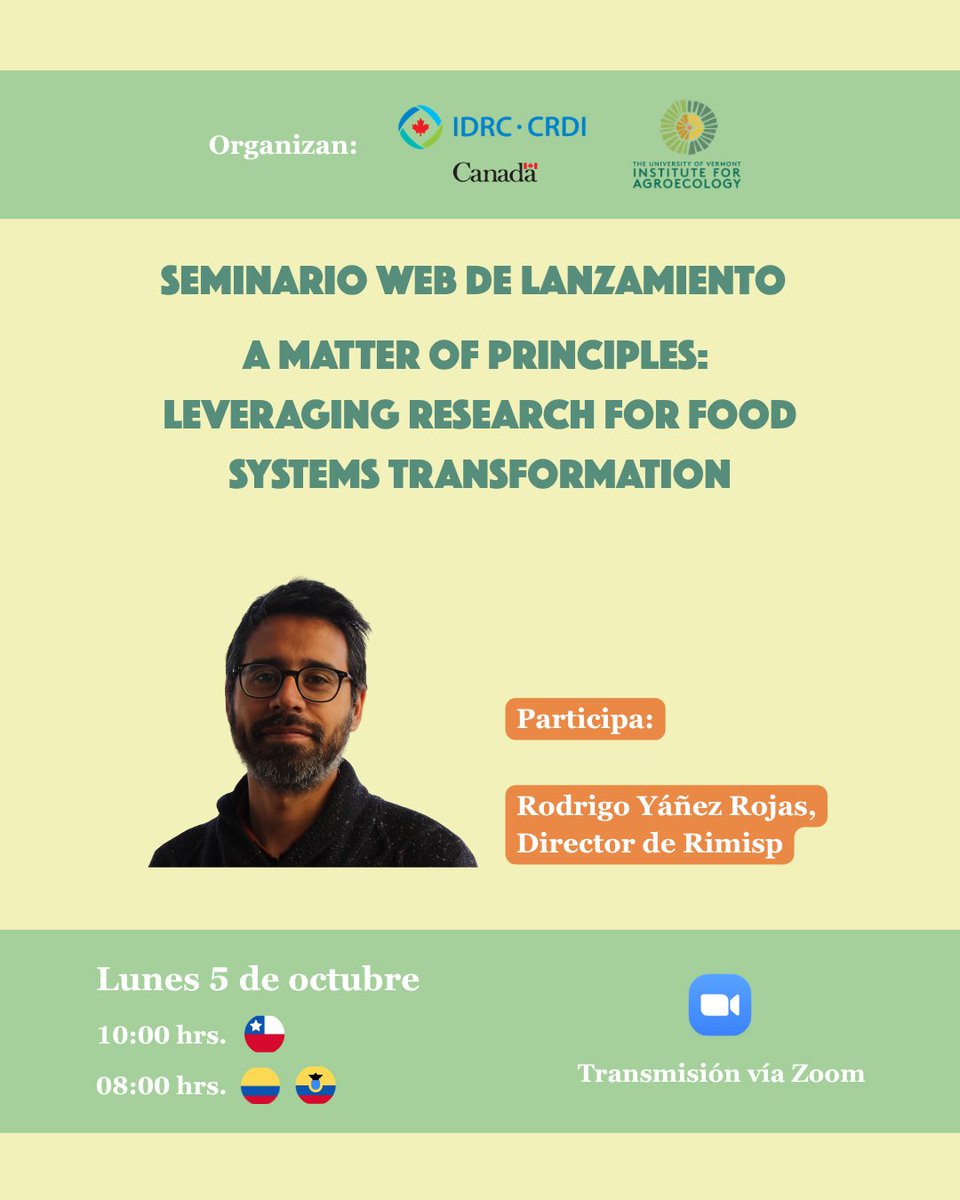 Rimisp's tweet photo. 📢 Rodrigo Yáñez, director de Rimisp, participará del lanzamiento "A Matter of Principles: Leveraging Research for Food Systems Transformation"
🤝 @IDRC_CRDI e Instituto de Agroecología @uvmvermont 
🗓️ Lunes 5 de octubre, 10:00 hrs. 🇨🇱
 💻 Inscripciones: https://t.co/BZtQVerSac https://t.co/EnnRBXocwy