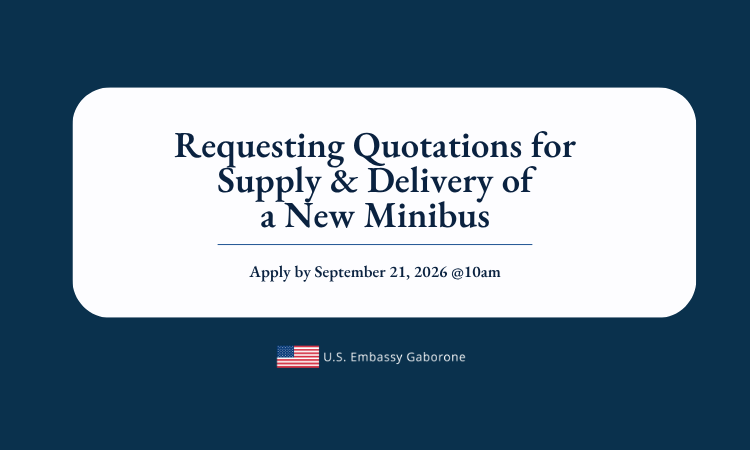 USEmbassyBW's tweet photo. The U.S. Embassy requests quotations for supply and delivery of a new 23-seater minibus. 
 
Quotations are due by September 21, 2026. 

▶️ https://t.co/4p0eIfrsGu https://t.co/yhml92Tw54