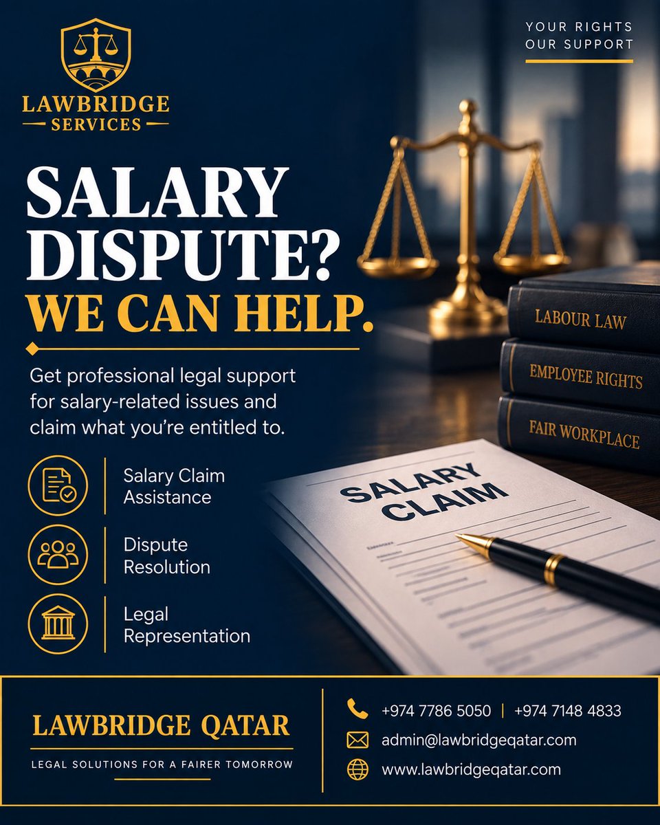 lawbridgeqatar's tweet photo. Facing delayed salary, unpaid wages, or a salary-related dispute? LawBridge Qatar provides professional legal support to help you understand your options and follow the appropriate legal process.

📞 +974 7786 5050 | +974 7148 4833
📧 admin@lawbridgeqatar.com

#SalaryDispute https://t.co/1z9nmvEqQK