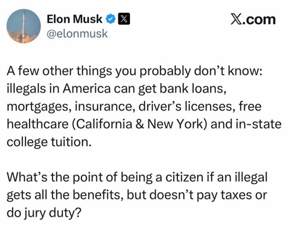 DeepLeaksHQ's tweet photo. Elon Musk: 

Illegals in America can get bank loans, mortgages, insurance, driver’s licenses, free healthcare and in-state college tuition.

What’s the point of being a citizen if an illegal gets all the benefits, but doesn’t pay taxes or do jury duty?

The Democrats are poised to shut down the government because they demand we fund healthcare for illegal aliens.