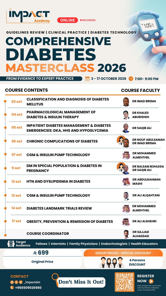 _impactdm's tweet photo. Comprehensive Diabetes Masterclass 2026
From Evidence to Expert Practice

📅 3 – 17 October · Live online · 7:00 PM
🎥 Recorded — one year of access

Ten sessions across the full diabetes curriculum, led by consultants from KFMC, KSUMC, King Salman Hospital and KFSH. https://t.co/FZNi1ZbRKL