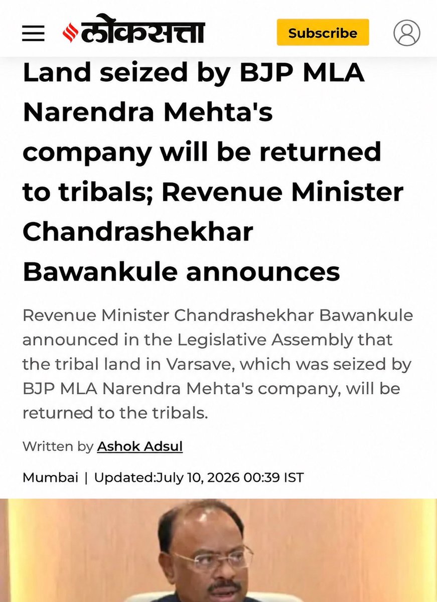 BefittingFacts's tweet photo. People are saying that Asgar Vora got his land back from BJP MLA Narendra Mehta because he is a friend of PM Modi. But what about common people?

Just two months ago, tribals got their land back from BJP MLA Narendra Mehta’s company with the help of Maharashtra Revenue Minister Chandrashekhar Bawankule.

It doesn’t matter whether you are a friend of PM Modi or a tribal, the Maharashtra government will ensure that you get the same justice.