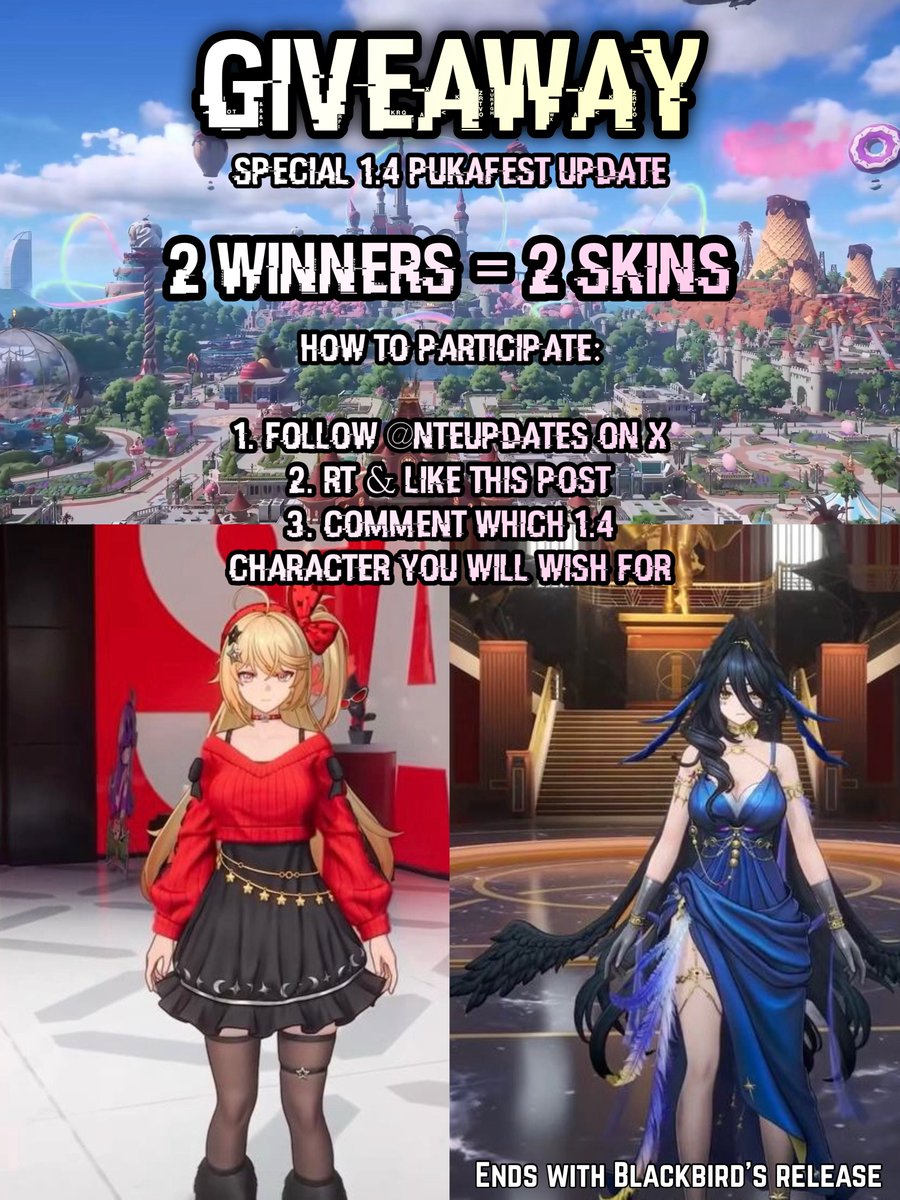 Nteupdates's tweet photo. To Celebrate this 10/10 Upcoming Update for NTE, Giveaway time 🥳🫶🏻

-> 2 Winners = 2 Outfits from the Mall!
Winners will have the choice to pick whether they want Akane’s or Blackbird’s one!

How to Participate:

1. Follow @Nteupdates 
2. RT & Like this Post
3. Comment Which Character you’ll pull for in 1.4

Ends with Blackbird’s  Release, Goodluck everybody 🫶🏻

#NTE #NevernessToEverness