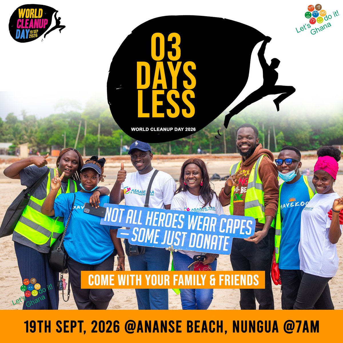 letsdoitghana's tweet photo. Not all heroes wear capes, some give their time, like YOU. 😊
See you all at Ananse Beach on the 19th of September.
#WCD2026 #StriveForFive #letsdoitworld #WorldCleanupDay #ghana #anansebeach #foodwaste #saynotosingleuseplastics #REDUCE #letsdoitgh https://t.co/vPbOEJNGfk