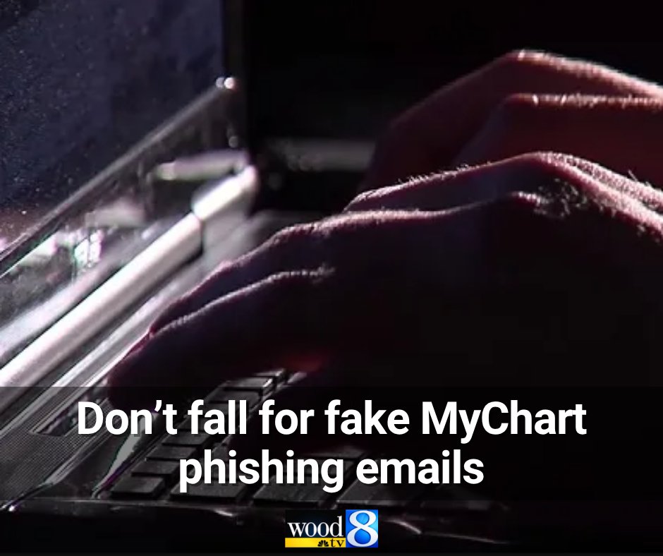 WOODTV's tweet photo. There’s been a recent surge in scam activity targeting MyChart users, which accounts for roughly 190 million patients around the world who use the online portal for communication with their healthcare providers: https://t.co/AeLaTtn1fx https://t.co/VvhWyXwTMN
