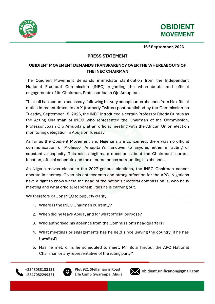 ObidientUpdate's tweet photo. PRESS STATEMENT

OBIDIENT MOVEMENT DEMANDS TRANSPARENCY OVER THE WHEREABOUTS OF THE INEC CHAIRMAN