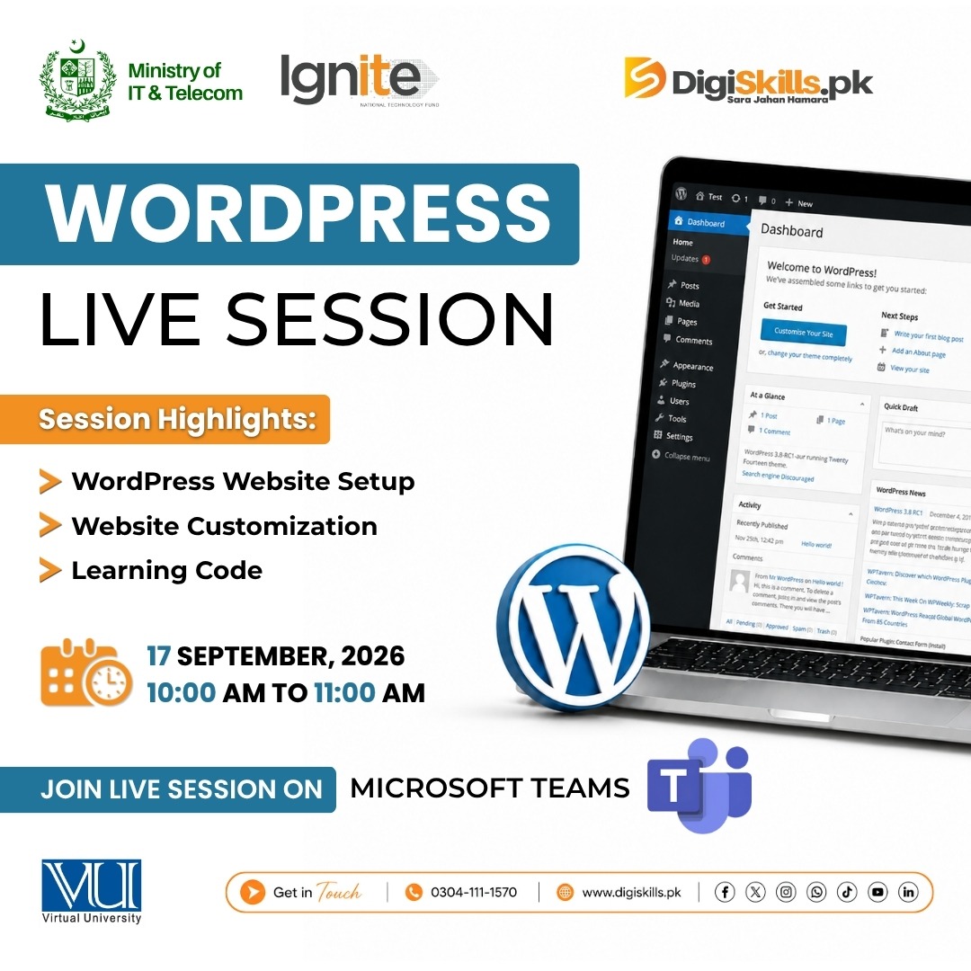 digiskillspak's tweet photo. WordPress Live Session
Date: 17 September 2026
Time: 10:00 AM to 11:00 AM
This live session is exclusively for enrolled Batch-04 trainees.
#SaraJahanHamara #DigiSkillsPk #MOITT #Ignite #VirtualUniversity #TechDestinationPakistan #Learn2Earn https://t.co/mdLV7frpvx