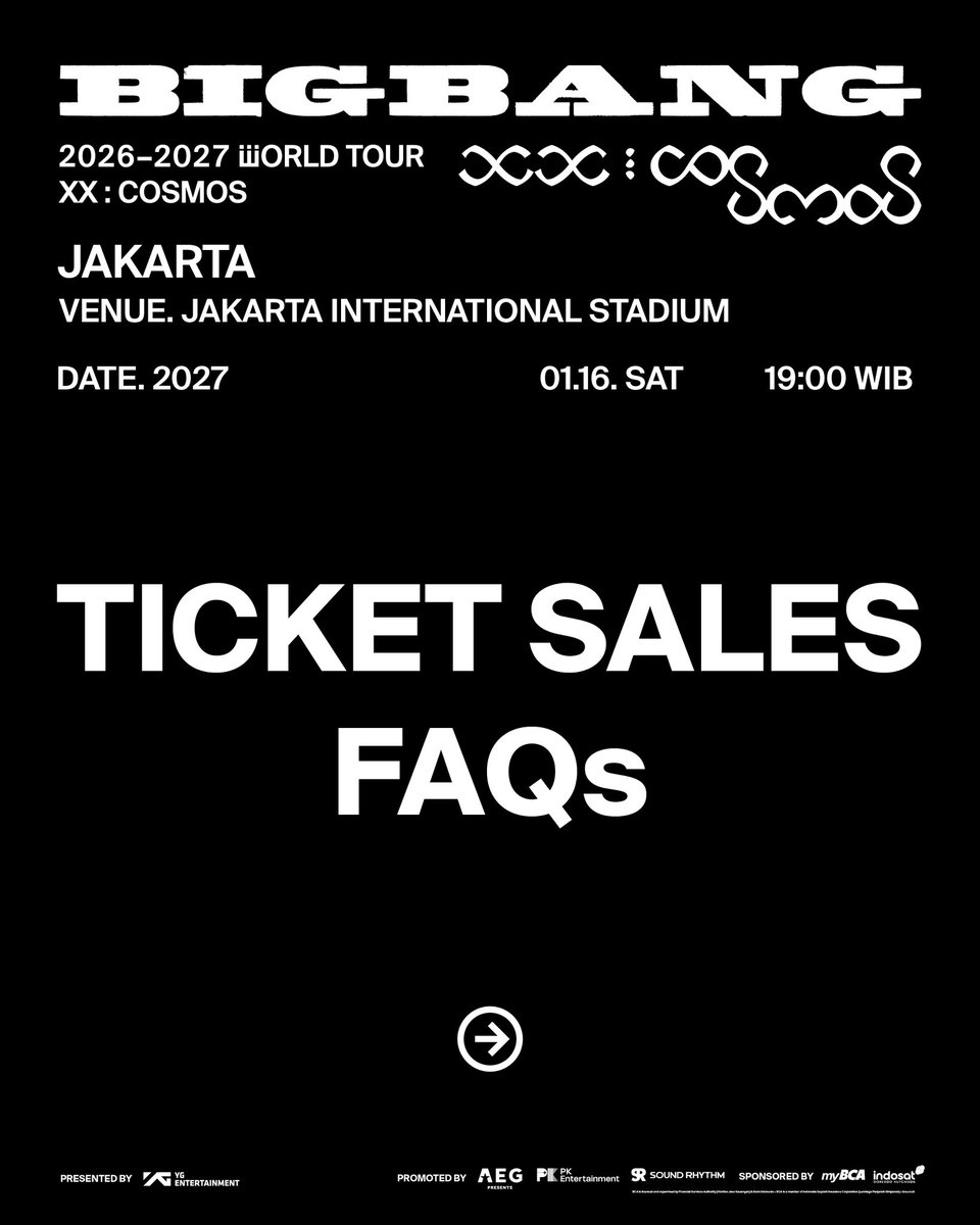 PKEnt_ID's tweet photo. [FREQUENTLY ASKED QUESTIONS] BIGBANG 2026-2027 WORLD TOUR < XX : COSMOS > IN JAKARTA.

Everything you need to know before the upcoming ticket sales. Check it out, V.I.P! ✨

📅 16 January 2027 (Sat)
📍 Jakarta International Stadium
🔗 https://t.co/Ju15wllkYz

🎟 BIGBANG V.I.P MEMBERSHIP PRESALE
17 Sept (Thu), 10AM to 11:59PM (Jakarta local time)

🎟 BCA PRESALE
18 Sept (Fri), 10AM to 11:59PM (Jakarta local time)

#BIGBANG #COSMOS_WORLD_TOUR #COSMOS_WORLD_TOUR_IN_JAKARTA #BIGBANG_IS_BACK #20thAnniversary #YG #PKEntertainment #AEGPresentsAsia