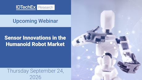 IDTechEx's tweet photo. Webinar | Sensor Innovations in the Humanoid Robot Market: Join IDTechEx Senior Technology Analyst Noah El Alami on Thursday September 24 for the expert-led webinar, "Sensor Innovations in the Humanoid Robot Market". Choose your preferred time zone - the… https://t.co/r2P6H5FAsu https://t.co/OlCaK18Mus