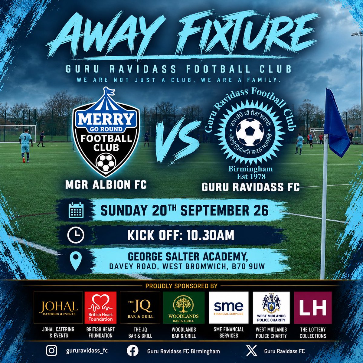 GuruRavidassFC's tweet photo. ⚽️ Away Fixture ⚽️

MGR Albion FC vs Guru Ravidass FC

📆
Sunday 20th September 2026

⏰ Kick Off:
10.30am

📍Venue: 
George Salter Academy, Davey Road, West Bromwich, B70 9UW

#GRDFC
#SundayLeagueFootball
#GrassrootsFootball
#LeagueMatch
#fyp https://t.co/oGWcRxJBVy