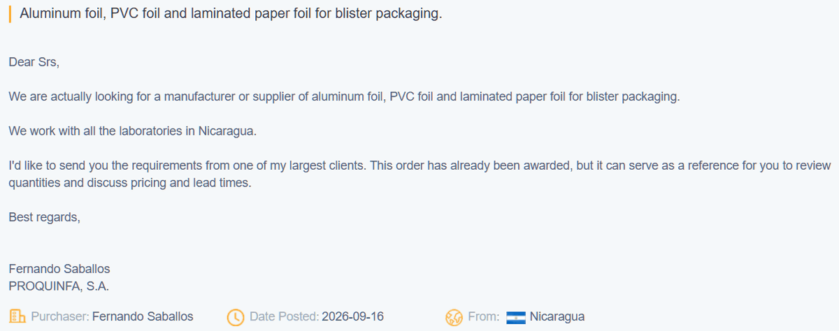 DrugduAI's tweet photo. 🔎PROQUINFA, S.A. in Nicaragua is looking to connect with manufacturers or suppliers of aluminum foil, PVC foil, and laminated paper foil for blister packaging.

📋The referenced order has already been awarded, but the buyer is sharing its requirements as a reference for future supply discussions, including quantities, pricing, and lead times. 

🤝Contact the buyer for future sourcing discussions: https://t.co/CP1GpUWjgy

#PharmaPackaging