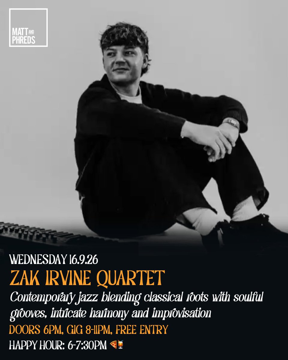 MattandPhreds's tweet photo. #TONIGHT: ZAK IRVINE QUARTET
#Wednesday 16 September | Doors 6pm | Happy Hour: 6-7:30pm | #Gig: 8-11pm | Free Entry
Contemporary #jazz blending classical roots with soulful grooves, intricate harmony and improvisation
Check out our Date Deal!
#Manchester https://t.co/ucvhj9nOaj