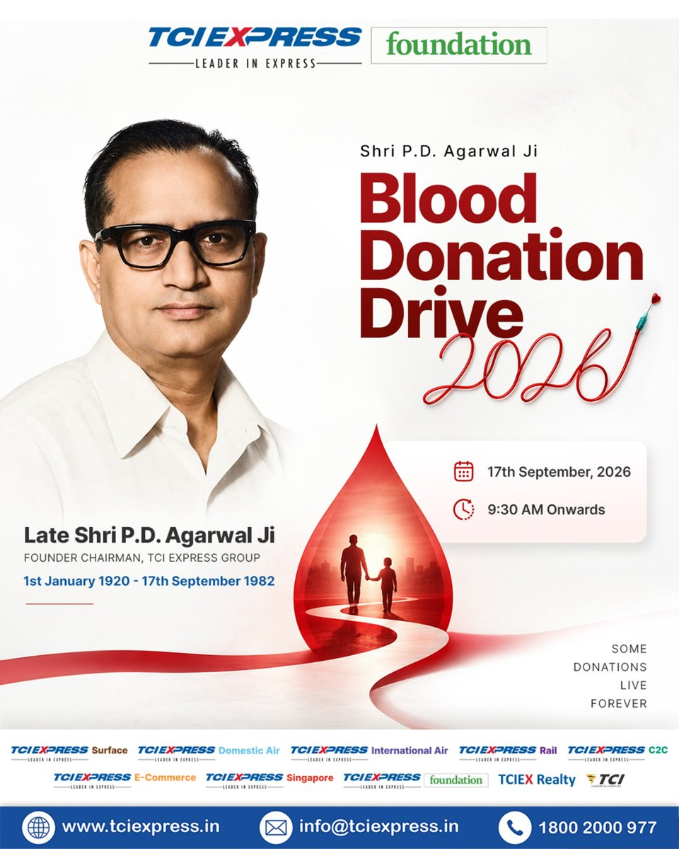 TCIExpressLtd's tweet photo. In memory of our Founder Chairman, Late Shri P.D. Agarwal Ji, TCI EXPRESS is hosting the Blood Donation Drive 2026 tomorrow. Guided by his vision of social responsibility and service to society, we encourage everyone to donate blood and help save lives.
Because some donations live forever.

#TCIEXPRESS #ExpressDelivery #BloodDonation2026 #CSRInitiative #ShriPDAgarwalJi #SaveLives
