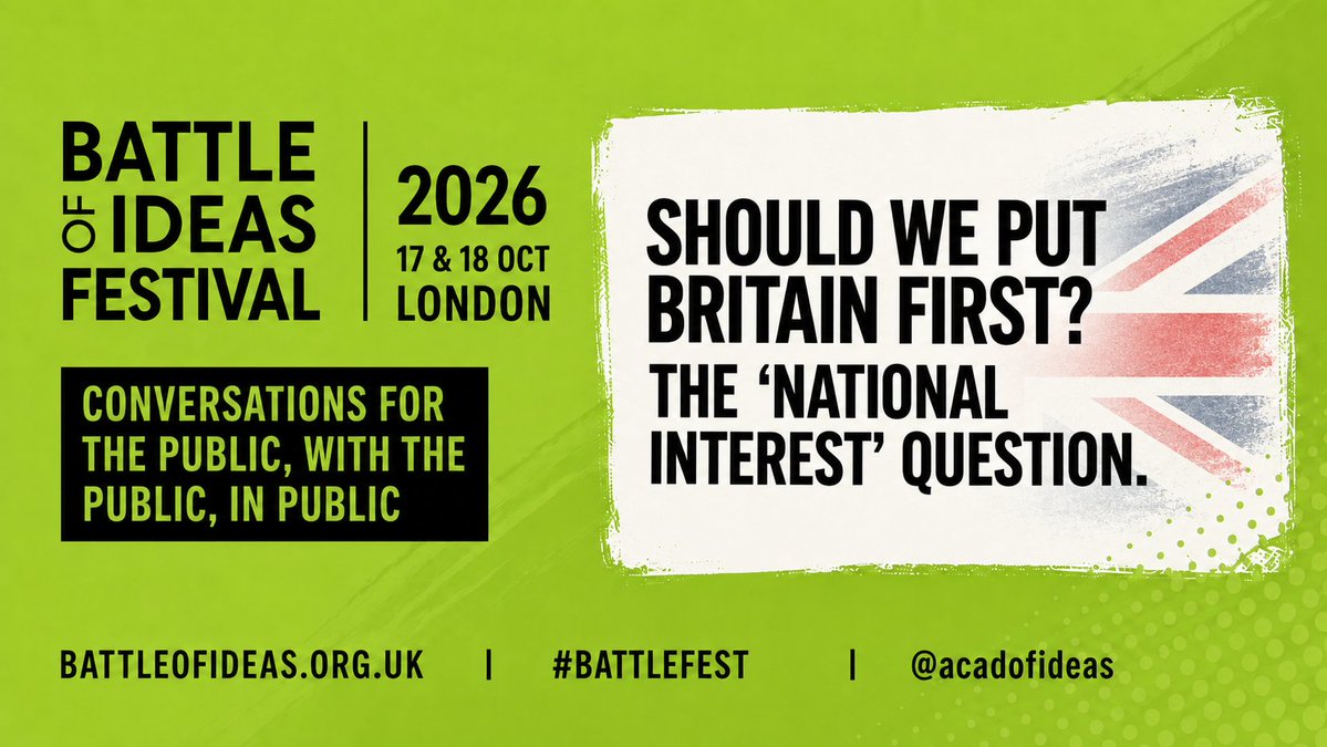 acadofideas's tweet photo. SHOULD WE PUT BRITAIN FIRST? THE ‘NATIONAL INTEREST’ QUESTION

Is national interest just an empty political slogan? 
How can national interest be defined when national identity and belonging remain so contested? 
In an increasingly fragmented world, how should the national interest be pursued?

W/ @NickBusvine @RossKempsell @moore4sdp Sabine Beppler-Spahl & @RedActuary 

DETAILS & TICKETS 👇