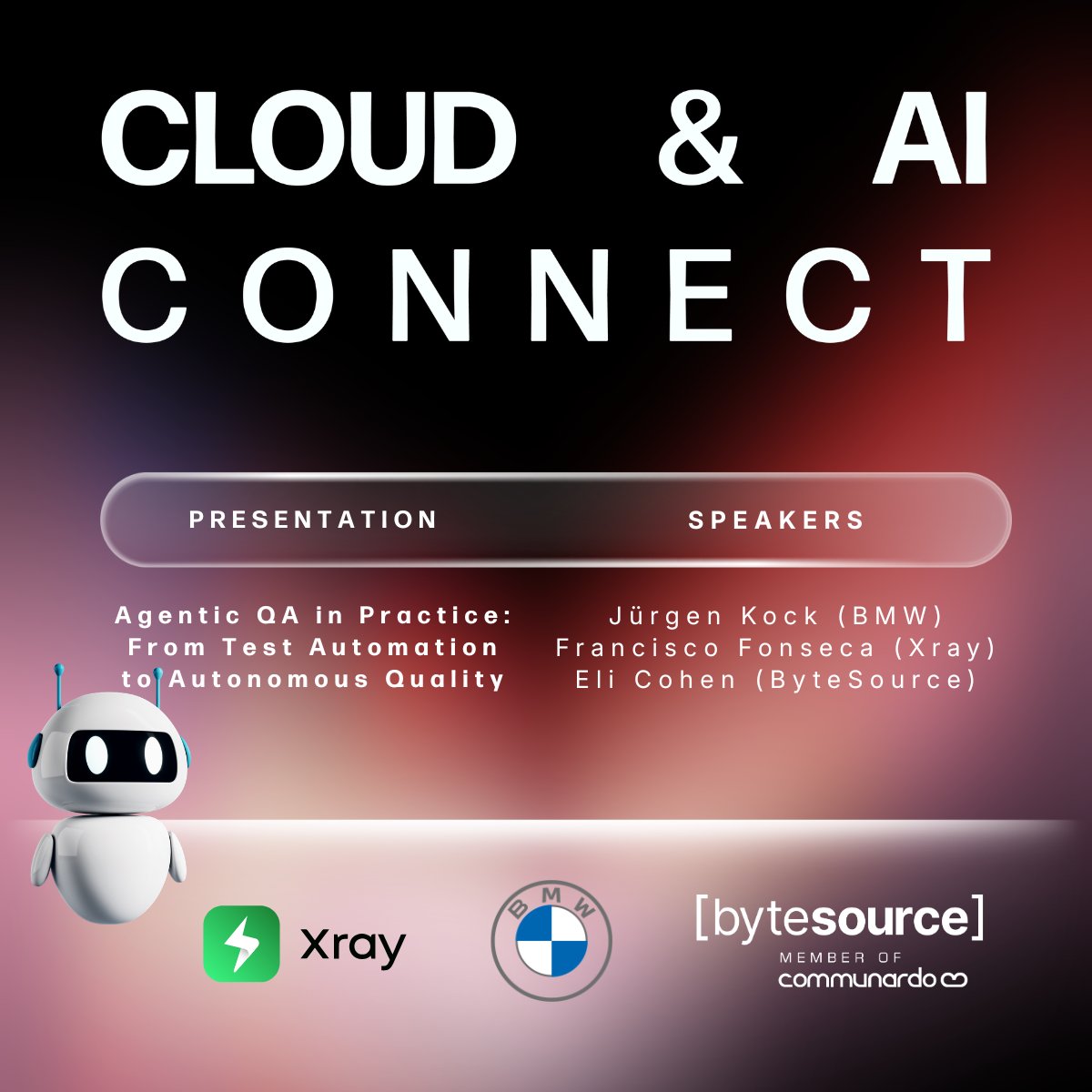 ByteSourceNet's tweet photo. 🔥 Meet the speakers: Cloud &amp; AI Connect Vienna '26

Agentic QA in Practice: From Test Automation to Autonomous Quality

Jürgen Kock (BMW), Francisco Fonseca (Xray) &amp; Eli Cohen (ByteSource)

📅 Sep 29 | 1 PM | k47. wien
🎟️ https://t.co/Tu5OdEB9N0

#CloudAIConnect26 #Vienna https://t.co/yKHZDKIz4D