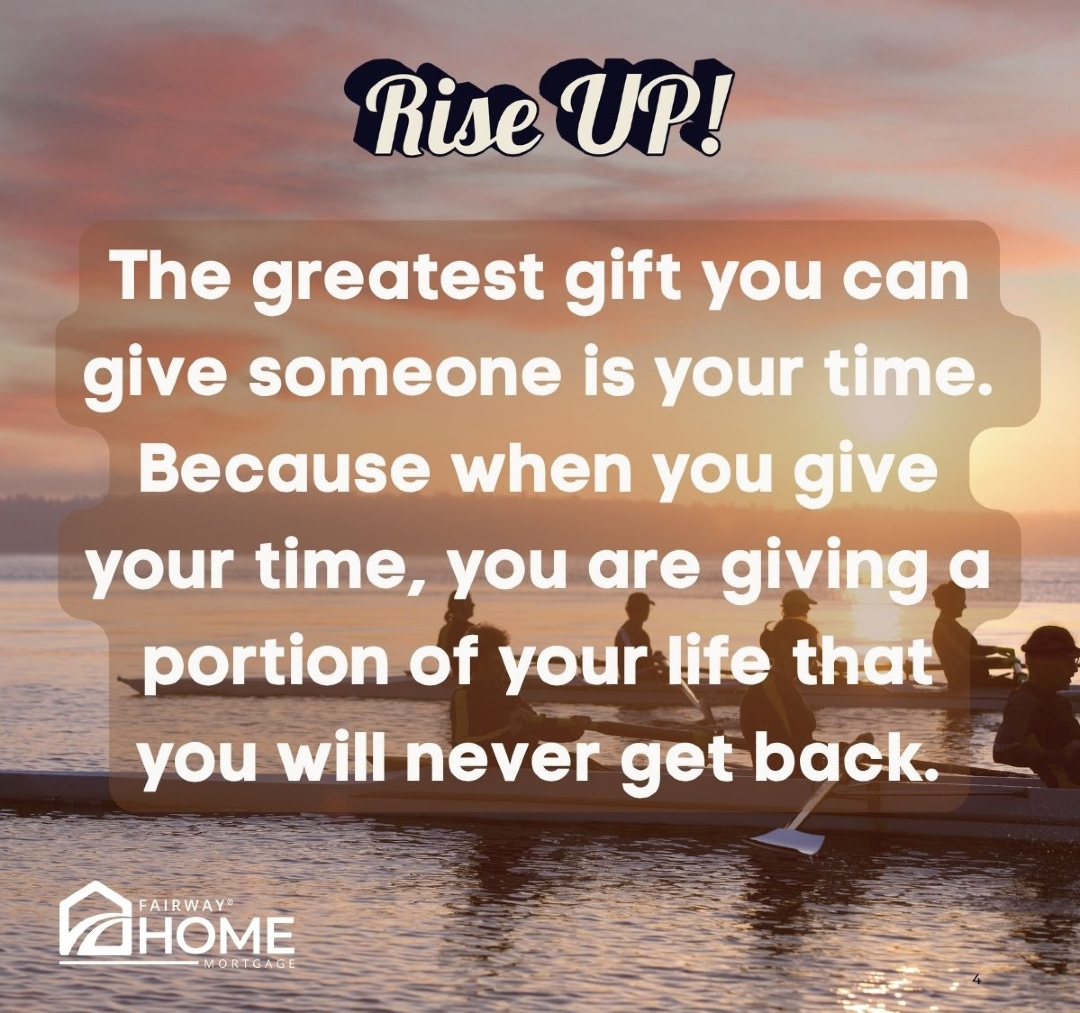 LouiseThaxton's tweet photo. Rise up. How we spend our time says a lot about what, and who, we value. Give it generously, because sometimes simply showing up is the greatest gift we can give. @Fairwaysteve1 https://t.co/ERkC2Cg2dR