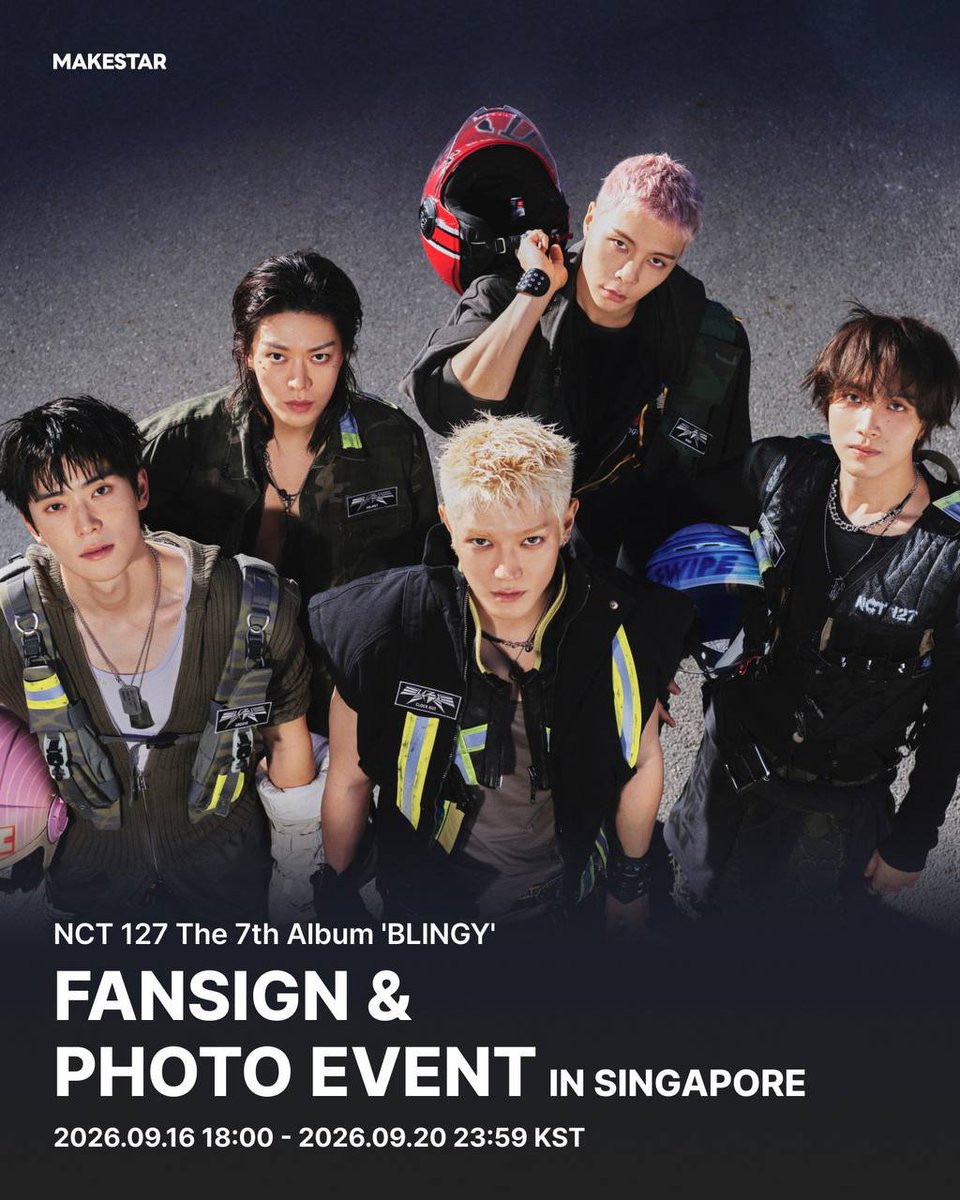 paulPakish's tweet photo. NCT127 THE 7TH ALBUM 'BLINGY' FANSIGN &amp; PHOTO EVENT IN SINGAPORE

📅 17 Oct 2026
⏰ 7.30PM/9.15PM
🏆 265 winners (200 Fansign, 65 Photo Event)

Entry Period: 16 Sep 2026, 5PM - 20 Sep 2026, 10.59PM https://t.co/kmVGbvoChF