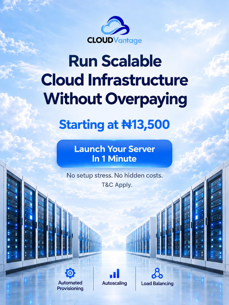 cloudvantage_ng's tweet photo. Launch a scalable server in just 1 minute with CloudVantage.

✅ Starting from just ₦13,500

No setup stress. No hidden costs. Just the infrastructure you need to build, deploy, and scale.

Ready to launch your server?

https://t.co/H0RpfeRnQs

Or contact us: +2349069434255

#CloudVantage #CloudInfrastructure #CloudComputing #CloudHosting #ServerHosting #DevOps #TechNigeria #NigerianStartups #AfricanTech #businesstechnology