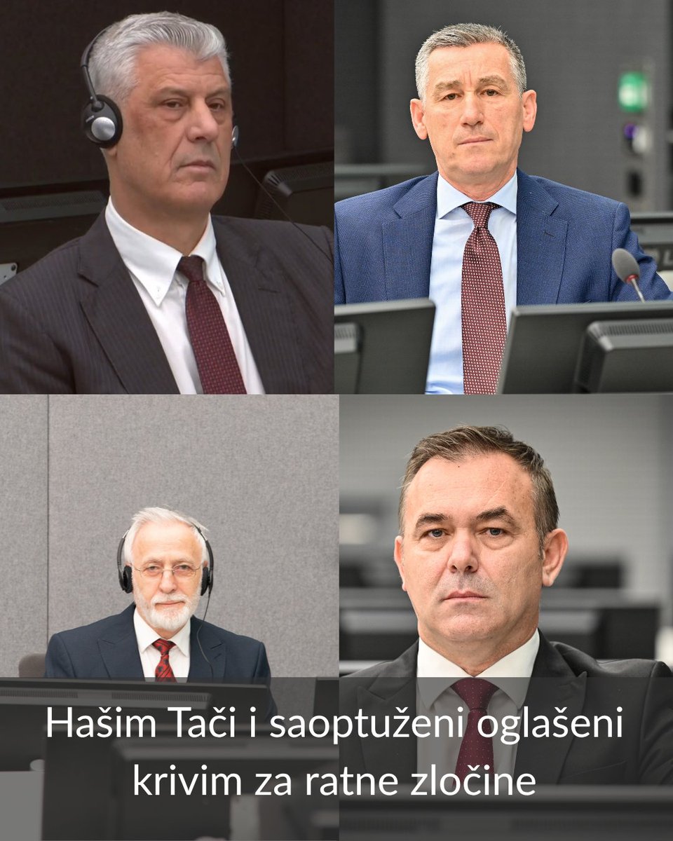 Spec_Veca's tweet photo. Na današnji dan, 16. septembra, pretresni panel izrekao je prvostepenu presudu u predmetu protiv Hašima Tačija, Kadrija Veseljija, Redžepa Seljimija i Jakupa Krasnićija. Tom presudom su sva četvorica optuženih oglašena krivim za ratne zločine proizvoljnog lišenja slobode, surovog postupanja, mučenja i ubistva.

Pretresni panel je, pored toga, zaključio da optuženi nisu krivi po šest tačaka optužnice za zločine protiv čovečnosti.

Sudije su utvrdile da su tokom sukoba na Kosovu, g. Tači, g. Veselji, g. Seljimi i g. Krasnići značajno doprineli zajedničkom kažnjivom cilju koji se sastojao u vršenju ciljanih napada na lica koja su smatrana protivnicima političkih i vojnih ciljeva Oslobodilačke vojske Kosova, a to su, između ostalih, bili kosovski Albanci iz redova drugih političkih i vojnih snaga kao što su LDK i FARK; lica za koja se tvrdilo da sarađuju s vlastima SRJ/Srbije; i određeni pripadnici nacionalnih manjina, među kojima je bilo više Roma i Srba.

Napadi na protivnike uključivali su ubistva; hapšenja i lišenja slobode bez redovnog sudskog postupka; fizičko i psihičko zlostavljanje; kao i druge oblike zlostavljanja, zastrašivanja i uznemiravanja.