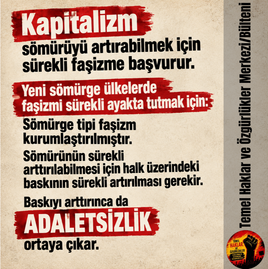 TemelHklrResm7's tweet photo. Temel Haklar ve Özgürlükler Merkezi/Bülteni;

Kapitalizm sömürüyü artırabilmek için sürekli faşizme başvurur.

Sürekli Faşizme Karşı Halkın Direnişi Örgütlemeli, Direnme Hakkımızla Mücadele Etmeliyiz! https://t.co/7c2t1Kn3cG