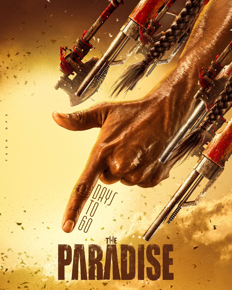 yashgfx_'s tweet photo. 7 Days to go #TheParadise https://t.co/SdipKvrPxa