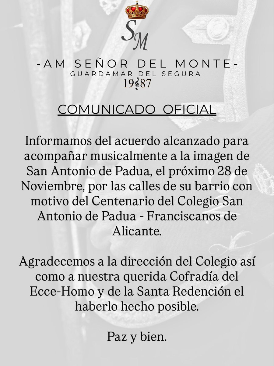 AMSenorDelMonte's tweet photo. 🔴 COMUNICADO OFICIAL

Informamos del acuerdo alcanzado para acompañar musicalmente a la imagen de San Antonio de Padua, el próximo 28 de Noviembre, por las calles de su barrio con motivo del Centenario del Colegio San Antonio de Padua - Franciscanos de Alicante.

#pazybien https://t.co/wlRz1J5IAe