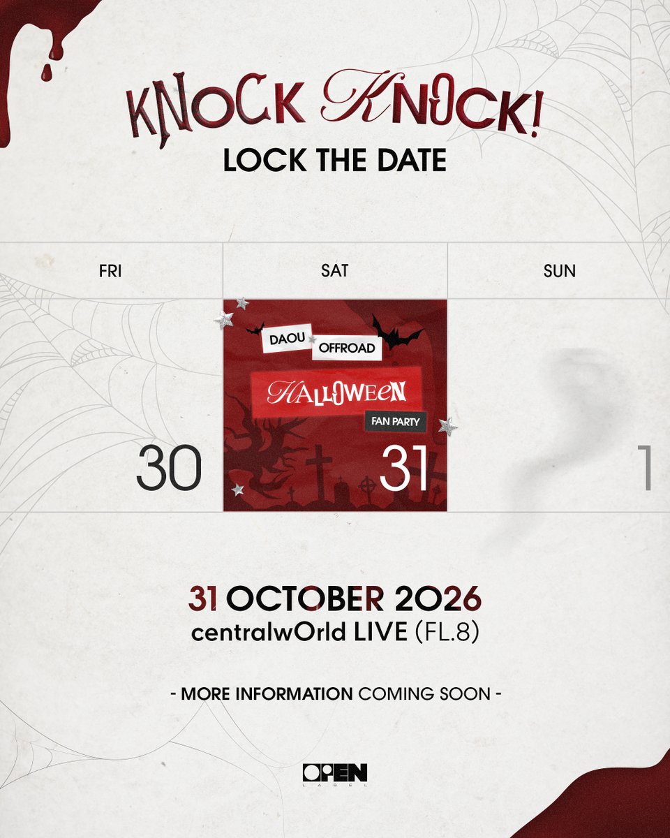 OPENLABEL_TH's tweet photo. 🚪 KNOCK KNOCK!
LOCK THE DATE 🎃

YOU’RE INVITED TO

「 DAOUOFFROAD 👻
HALLOWEEN FAN PARTY 」

🗓️ 31 OCTOBER 2026
📍 centralwOrld LIVE (FL.8)

- MORE INFORMATION COMING SOON -

#DAOUOFFROAD #ต้าห์อู๋ออฟโรด
#OPENLABEL