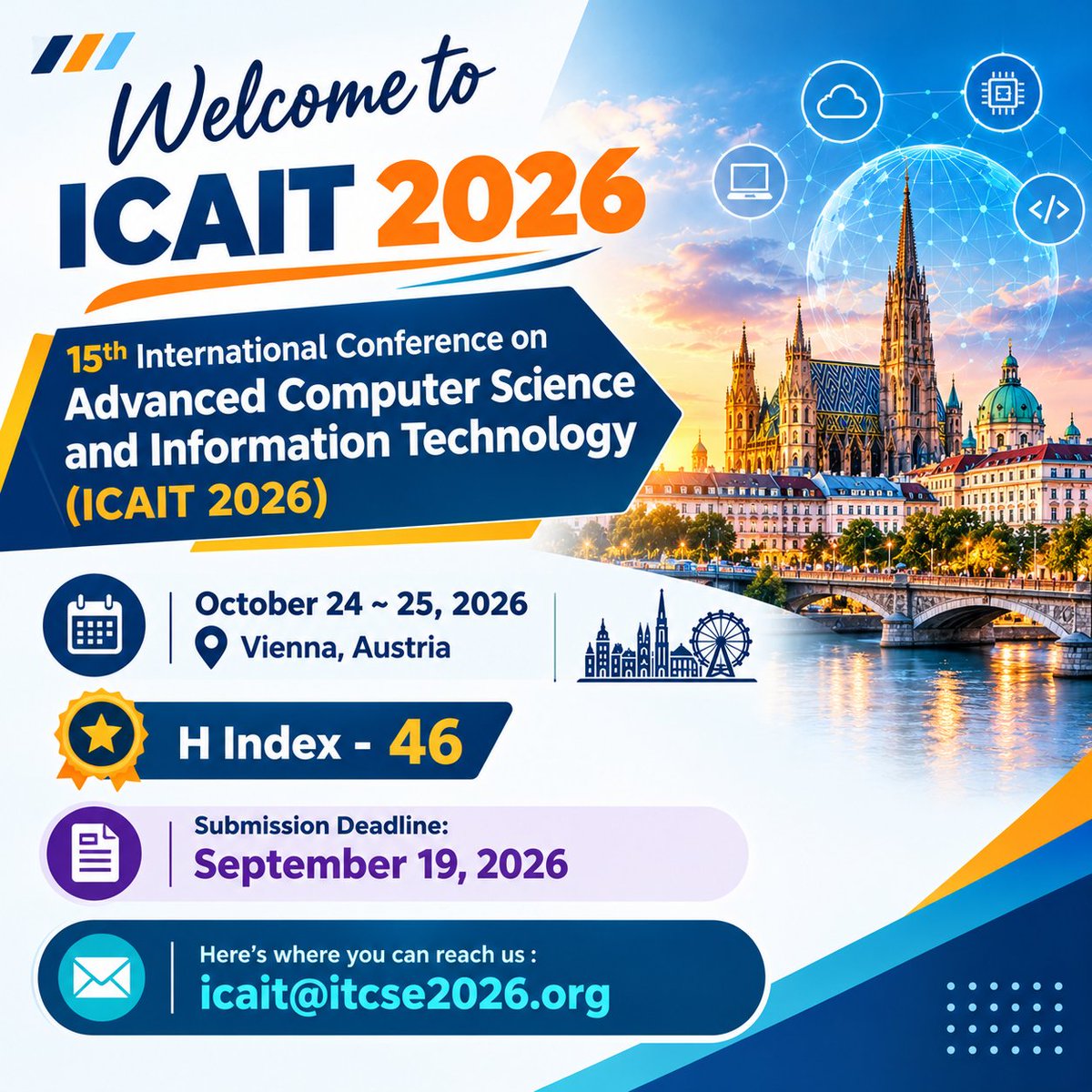 IjcseaJournal's tweet photo. 15th International Conference on Advanced Computer Science and Information Technology (ICAIT 2026)

October 24 ~ 25, 2026, Vienna, Austria

Webpage URL: https://t.co/IGLiinCsrs
https://t.co/SxD7ONO6gL

Here's where you can reach us : icait@itcse2026.org

#ICAIT2026 https://t.co/f2zP5uC1Qj