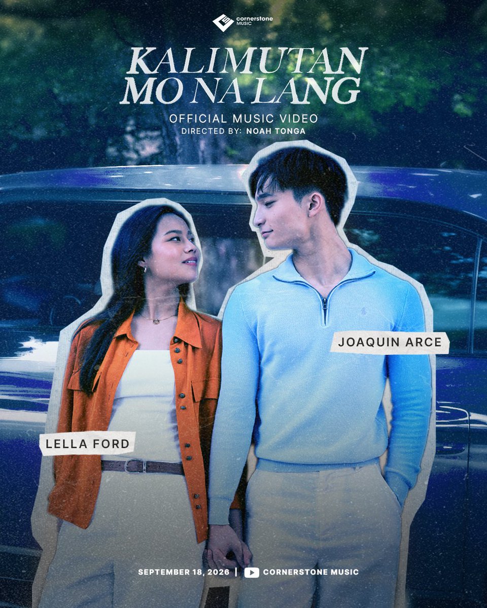 csmusicph's tweet photo. Muling babalik ang sakit.

Kalimutan Mo Na Lang
Official Music Video

Starring Joaquin Arce and Lella Ford
Performed by Yeng Constantino &amp; I Belong To The Zoo
Directed by Noah Tonga

09/18/2026

#KalimutanMoNaLang
#CornerstoneMusic https://t.co/XGTYXmd9XR