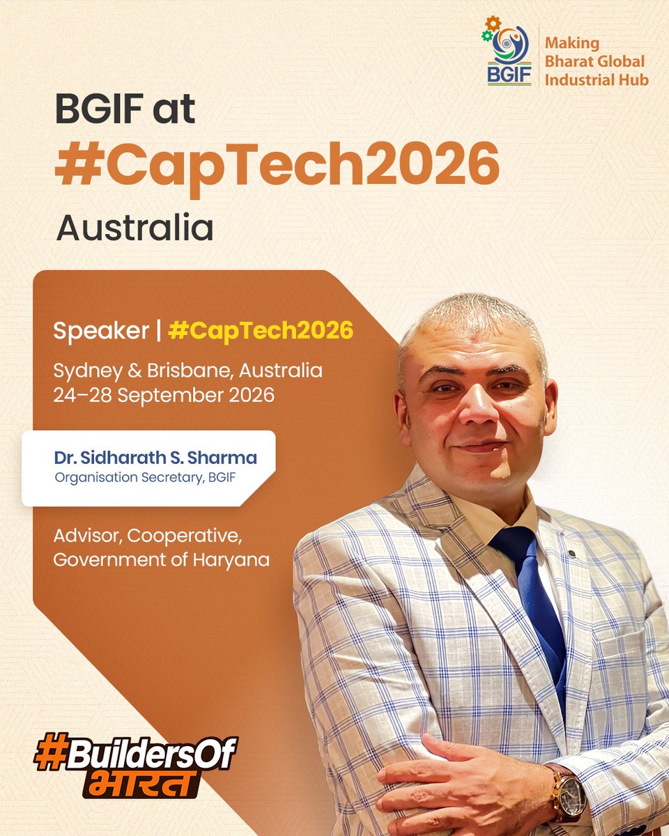 OfficialBGIF's tweet photo. A new opportunity to connect Bharat with the world. 🇮🇳🇦🇺

Dr. Sidharath S. Sharma, Organisation Secretary, BGIF, will be representing BGIF as a speaker at #CapTech2026 in Sydney and Brisbane this September.

As Bharat’s businesses and capabilities find new opportunities across global markets, conversations like these help create the connections that can turn into meaningful partnerships.

Looking forward to taking  #BuildersOfBharat to Australia.

#CapTech2026 #BGIF #BuildersOfBharat #BharatGoesGlobal #IndiaAustralia